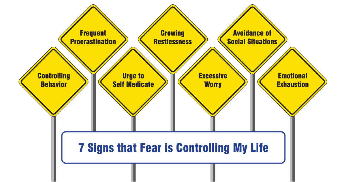 7 Signs that Fear is Controlling My Life