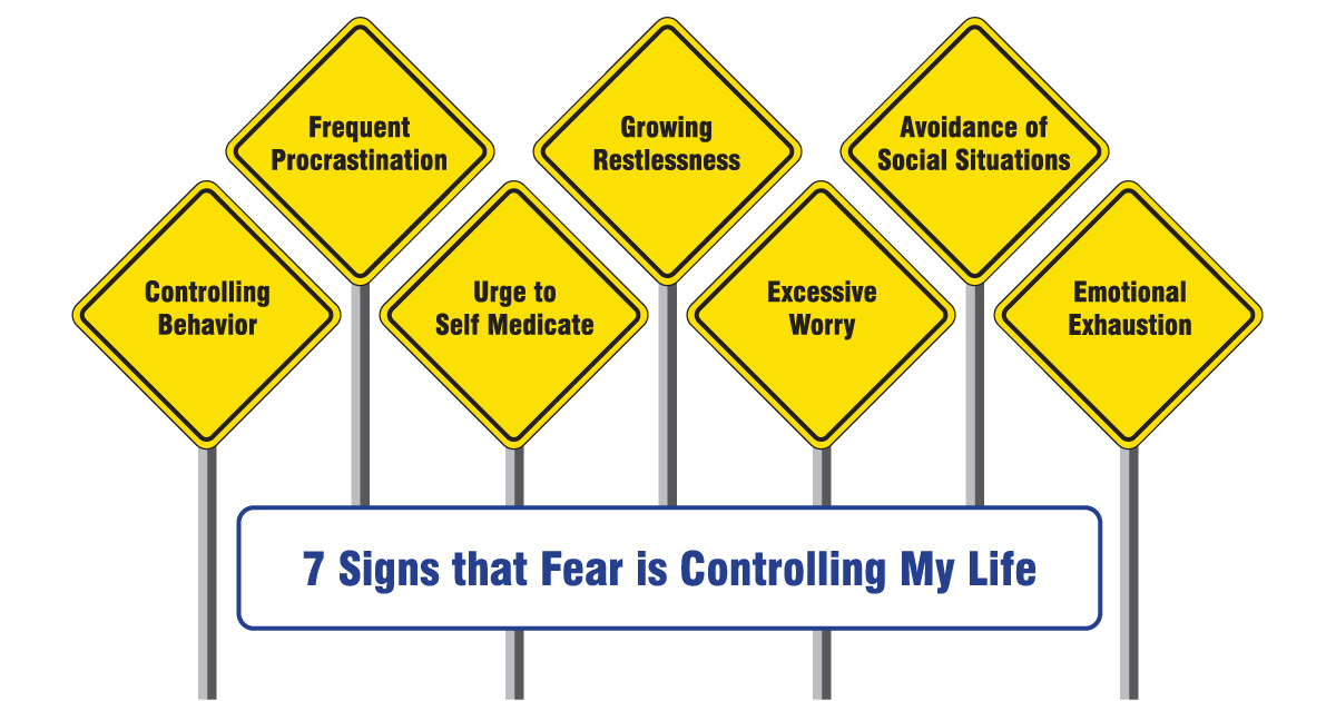 7 Signs that Fear is Controlling My Life | Christian Counseling Associates