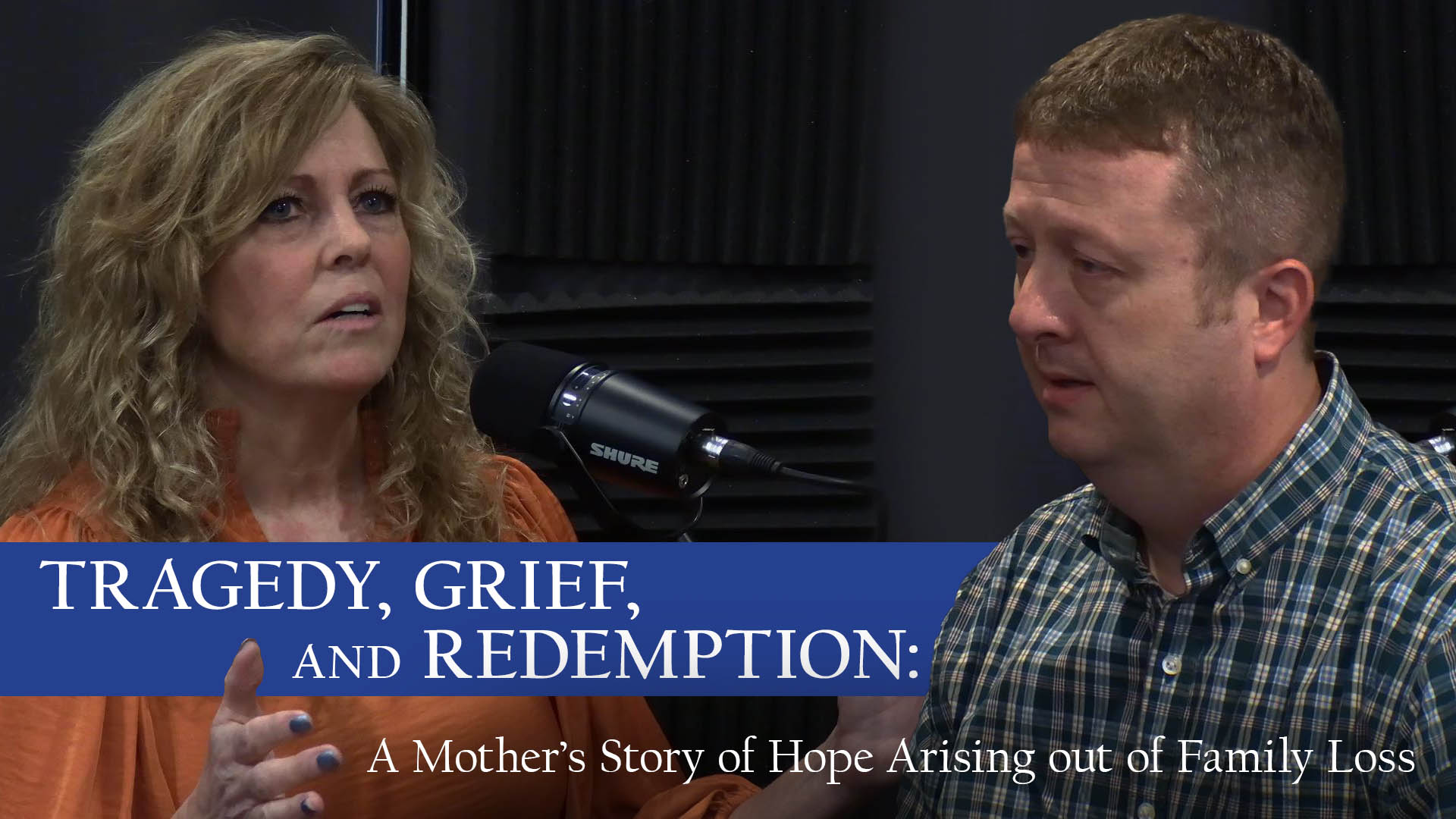 Tragedy, Grief, and Redemption